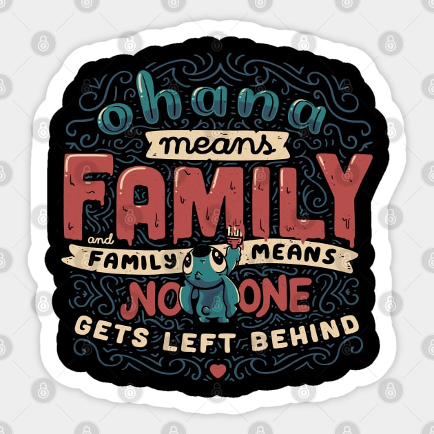 Ohana Means Family Sticker by eduely